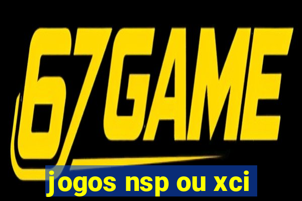 jogos nsp ou xci